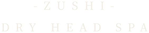 ZUSHI DRY HEAD SPA